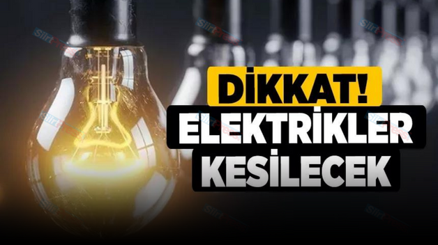 SİİRT’TE ELEKTRİK KESİNTİSİ UYGULANACAK