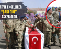 Siirt’te Engelliler “Çakı Gibi” Asker Oldu