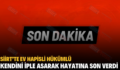 SİİRT’TE EV HAPİSLİ HÜKÜMLÜ KENDİNİ İPLE ASARAK HAYATINA SON VERDİ