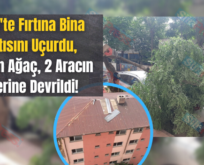 Siirt’te Fırtına Bina Çatısını Uçurdu, Kopan Ağaç, 2 Aracın Üzerine Devrildi!