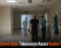 Siirt’te Görevli Asker Tabancasıyla Kazara Kendini Yaraladı