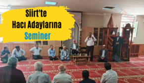 Siirt’te Hacı Adaylarına Seminer