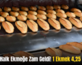 Siirt’te Halk Ekmeğe Zam Geldi! 1 Ekmek 4,25 TL Oldu