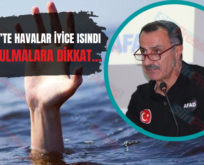 Siirt’te Havalar İyice Isındı!..Boğulmalara Dikkat…