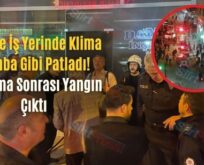 Siirt’te İş Yerinde Klima Bomba Gibi Patladı! Patlama Sonrası Yangın Çıktı