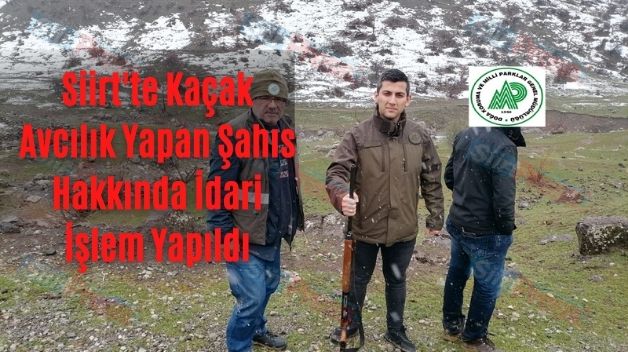 Siirt’te Kaçak Avcılık Yapan Şahıs Hakkında İdari İşlem Yapıldı