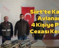 Siirt’te Kaçak Avlanan 4 Kişiye Para Cezası Kesildi