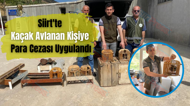 Siirt’te Kaçak Avlanan Kişiye Para Cezası Uygulandı