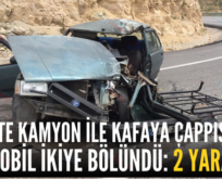 SİİRT’TE KAMYON İLE KAFAYA ÇAPPIŞAN OTOMOBİL İKİYE BÖLÜNDÜ: 2 YARALI