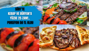 Siirt’te Kebap Ve Büryan’a Yüzde 25 Zam!.. Porsiyon 50 TL Oldu