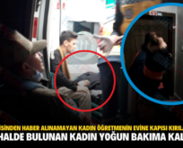 Siirt’te Kendisinden Haber Alınamayan Kadın Öğretmenin Evine Kapısı Kırılarak Girildi! Baygın Halde Bulunan Kadın Yoğun Bakıma Kaldırıldı