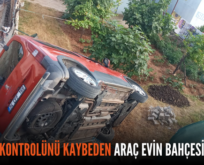 SİİRT’TE KONTROLÜNÜ KAYBEDEN ARAÇ EVİN BAHÇESİNE UÇTU