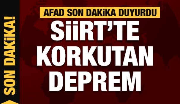 SİİRT’TE 5 BÜYÜKLÜĞÜNDE DEPREM!