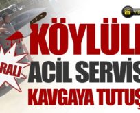 KÖYLÜLER ACİL SERVİSTE BIÇAKLI KAVGAYA TUTUŞTU!