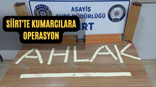 Siirt’te Kumarcılara Operasyon