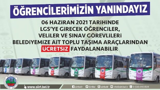 Siirt Belediyesi’nce, 6 Haziran Pazar günü Liselere Geçiş Sınavı’na (LGS)