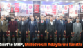 Siirt’te MHP, Milletvekili Adaylarını Tanıttı