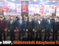 Siirt’te MHP, Milletvekili Adaylarını Tanıttı