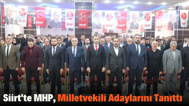 Siirt’te MHP, Milletvekili Adaylarını Tanıttı