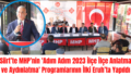 Siirt’te MHP’nin ‘Adım Adım 2023 İlçe İlçe Anlatma ve Aydınlatma’ Programlarının İlki Eruh’ta Yapıldı