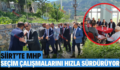 SİİRT’TE MHP SEÇİM ÇALIŞMALARINI HIZLA SÜRDÜRÜYOR