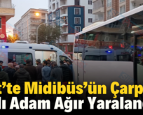 Siirt’te Midibüs’ün Çarptığı Yaşlı Adam Ağır Yaralandı