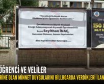 SİİRT’TE ÖĞRENCİ VE VELİLER ÖĞRETMENLERİNE OLAN MİNNET DUYGULARINI BİLLBOARDA VERDİKLERİ İLANLA DUYURDU