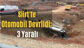 Siirt’te Otomobil Devrildi: 3 Yaralı