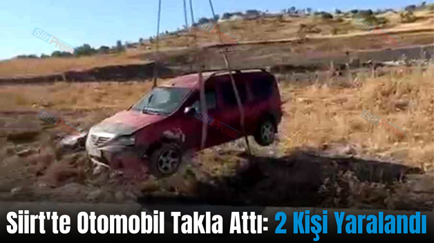 Siirt’te Otomobil Takla Attı: 2 Kişi Yaralandı