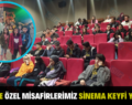 SİİRT’TE ÖZEL MİSAFİRLERİMİZ SİNEMA KEYFİ YAŞADI