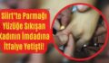 Siirt’te Parmağı Yüzüğe Sıkışan Kadının İmdadına İtfaiye Yetişti!