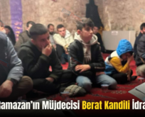 Siirt’te Ramazan’ın Müjdecisi Berat Kandili İdrak Edildi