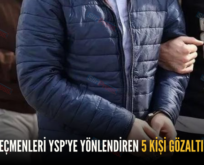 SİİRT’TE SEÇMENLERİ YSP’YE YÖNLENDİREN 5 KİŞİ GÖZALTINA ALINDI