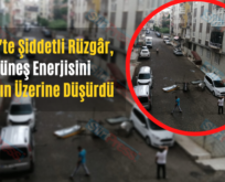 Siirt’te Şiddetli Rüzgâr, Güneş Enerjisini Aracın Üzerine Düşürdü