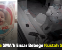 Siirt’te SMA’lı Ensar Bebeğe Küstah Saldırı!