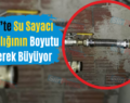 Siirt’te Su Sayacı Hırsızlığının Boyutu Giderek Büyüyor