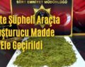 Siirt’te Şüpheli Araçta Uyuşturucu Madde Ele Geçirildi