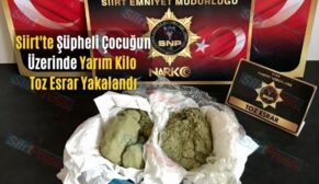 Siirt’te Şüpheli Çocuğun Üzerinde Yarım Kilo Toz Esrar Yakalandı