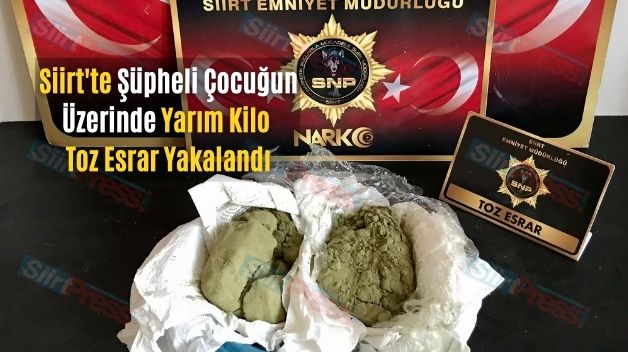 Siirt’te Şüpheli Çocuğun Üzerinde Yarım Kilo Toz Esrar Yakalandı