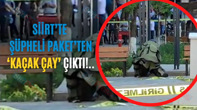 Siirt’te Şüpheli Paket’ten ‘Kaçak Çay’ Çıktı!..