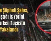 Siirt’te Şüpheli Şahıs, Çalıştığı İş Yerini Soyarken Suçüstü Yakalandı