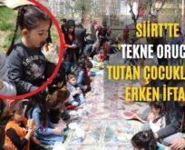 Siirt’te ‘Tekne Orucu’ Tutan Çocuklara Erken İftar