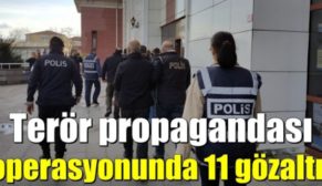 SİİRT’TE TERÖR OPERASYONU: 11 GÖZALTI