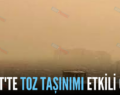 SİİRT’TE TOZ TAŞINIMI ETKİLİ OLDU