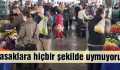 SİİRT’TE YASAKLARA UYULMUYOR, DENETİMLER YETERSİZ!..