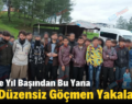 Siirt’te Yıl Başından Bu Yana 237 Düzensiz Göçmen Yakalandı