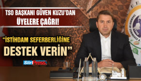 KUZU’DAN ÜYELERE “İSTİHDAM SEFERBERLİĞİNE DESTEK VERİN” ÇAĞRISI