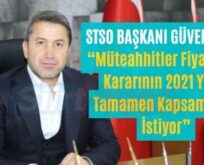 STSO Başkanı Güven Kuzu, “Müteahhitler Fiyat Farkı Kararının 2021 Yılını Tamamen Kapsamasını İstiyor”