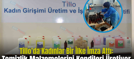 Tillo’da Kadınlar Bir İlke İmza Attı: Temizlik Malzemelerini Kendileri Üretiyor