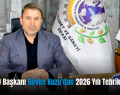 Siirt TSO Başkanı Güven Kuzu’dan 2026 Yılı Tebrik Mesajı